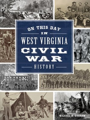 cover image of On This Day in West Virginia Civil War History